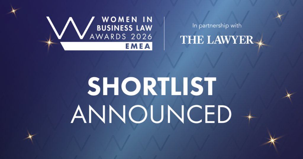 Women in Business Law EMEA Awards 2026: shortlist announced