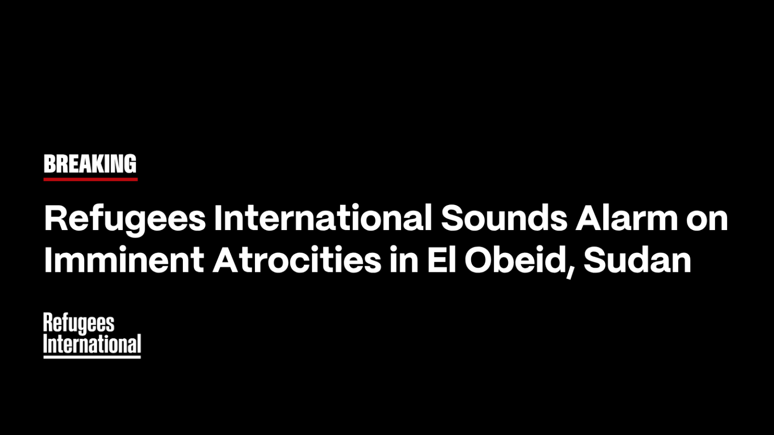 Refugees International Sounds Alarm on Imminent Atrocities in El Obeid, Sudan – Refugees International