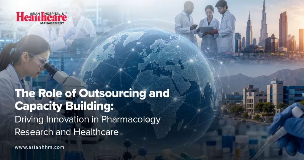 The Role of Outsourcing and Capacity Building: Driving Innovation in Pharmacology Research and Healthcare