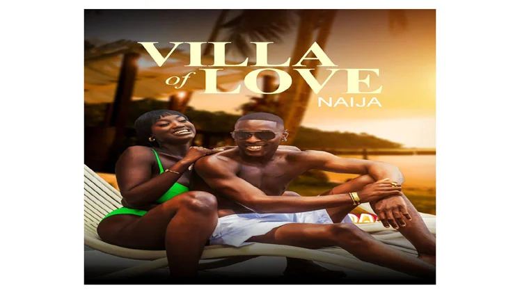 ‘Villa of Love’ Announces New Reality Show with ₦100 Million Grand Prize and Interactive App ‘Villa of Love’ Announces New Reality Show with ₦100 Million Grand Prize and Interactive App